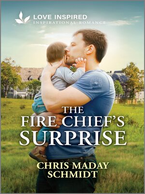 cover image of The Fire Chief's Surprise